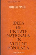 Ideea de Unitate Nationala in Viziune Populara