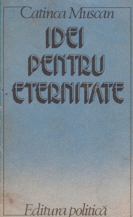 Idei pentru eternitate