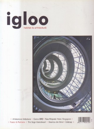 Igloo. Habitat si Arhitectura, Nr. 60-61 - Decembrie 2006-Ianuarie 2007