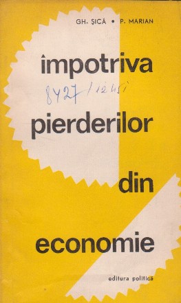 Impotriva pierderilor din economie