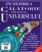 Incredibila calatorie spre marginea universului