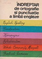 Indreptar de ortografie si punctuatie a limbii engleze