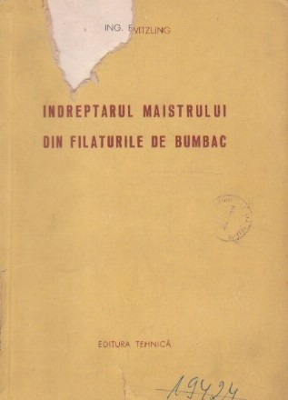 Indreptarul maistrului din filaturile de bumbac