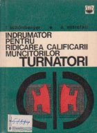 Indrumator pentru ridicarea calificarii muncitorilor turnatori