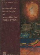 Indrumator tehnologic muncitorilor TURNATORI