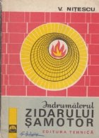 Indrumatorul zidarului samotor Editia