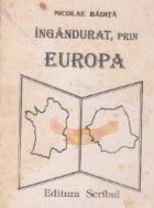 Ingandurat prin Europa