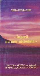 Ingerii mor niciodara