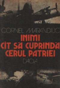 Inimi cit sa cuprinda cerul patriei