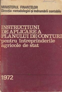 Instructiuni de aplicare a planului de conturi pentru intreprinderile agricole de stat