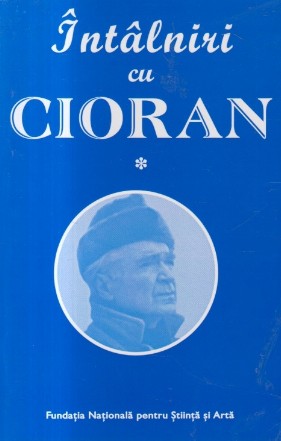 Intalniri cu Cioran, 1