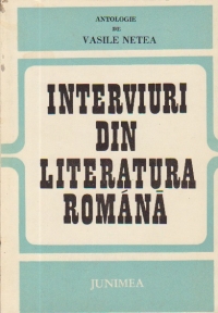 Interviuri din literatura romana - Marturisirile mai multor generatii