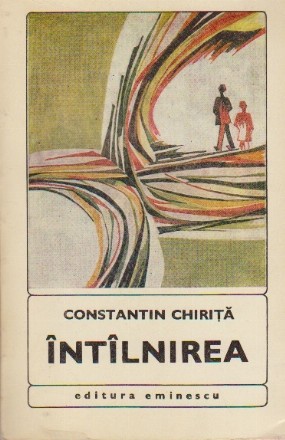 Intilnirea, Volumul I