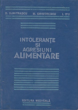 Intolerante si agresiuni alimentare