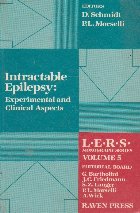 Intractable Epilepsy: Experimental and Clinical Aspects