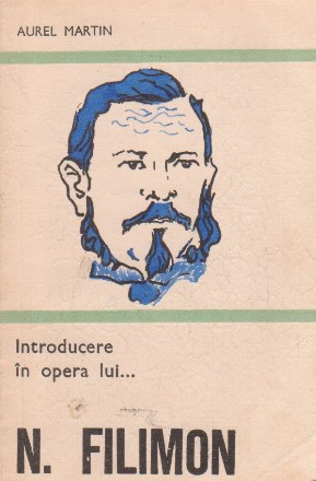 Introducere in opera lui Nicolae Filimon