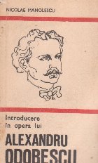 Introducere opera lui Alexandru Odobescu