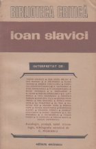 Ioan Slavici interpretat de...