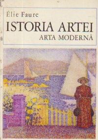 Istoria artei - Arta moderna (Partea a doua)