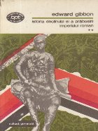 Istoria declinului si a prabusirii Imperiului Roman, Volumul al II-lea