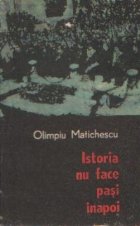 Istoria nu face pasi inapoi! (Logica istoriei impotriva Dictatului de la Viena)