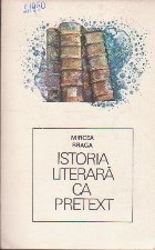 Istoria Literara ca Pretext