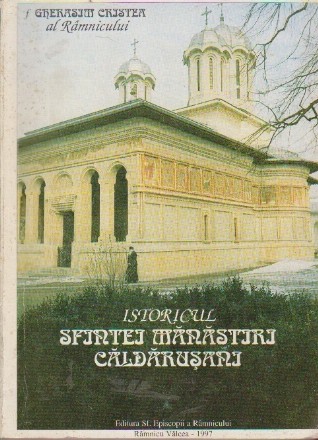 Istoricul Sfintei Manastiri Caldarusani