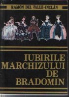 Iubirile Marchizului de Bradomin