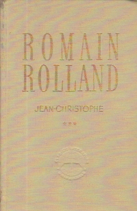 Jean-Christophe, Volumul al III-lea - Viata in casa. Prietenele. Rugul in flacari. Ziua ce va sa vina