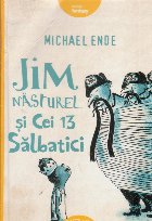 Jim Năsturel şi cei sălbatici