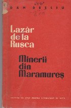 Lazar de la Rusca - Minerii din Maramures