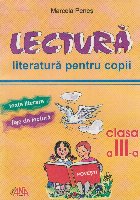 Lectura. Literatura pentru copii. Clasa a III-a