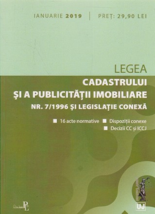 Legea cadastrului si a publicitatii imobiliare nr. 7/1996 si legislatie conexa