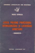 Legea privind procedura reorganizarii si lichidatii judiciare