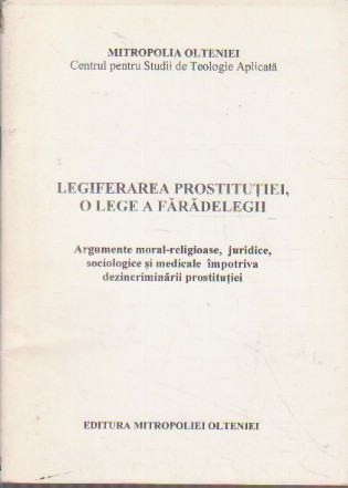 Legiferarea prostitutiei, o lege a faradelegii