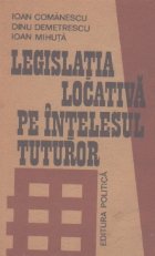 Legislatia locativa pe intelesul tuturor