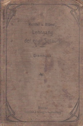 Lehrgang der Englischen Sprache - Schulgrammatik