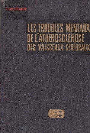 Les Troubles Mentaux De L'Atherosclerose Des Vaisseaux Cerebraux