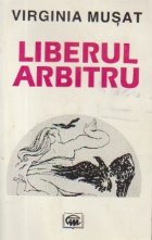 Liberul Arbitru Versuri