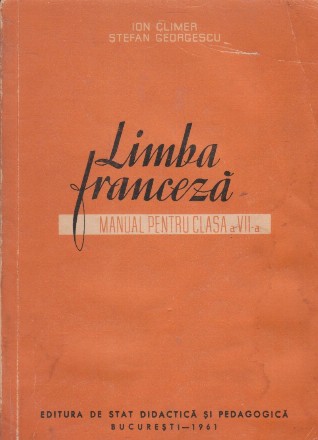 Limba franceza. Manual pentru clasa a VII-a