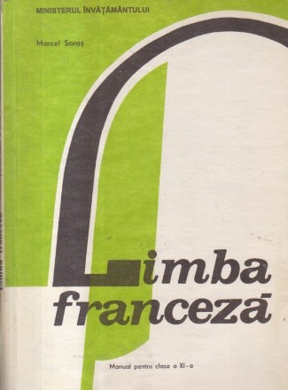 Limba franceza - Manual pentru clasa a XI-a