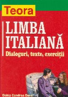 Limba italiana. Dialoguri, texte, exercitii