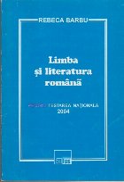 Limba Literatura Romana pentru testarea