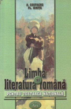 Limba si literatura romana pentru testarea nationala 2004