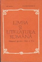 Limba si literatura romana, Manual pentru clasa a X-a (Editie 1997)