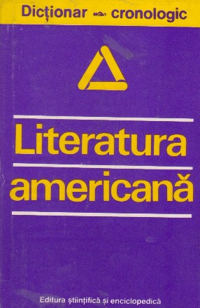 Literatura americana - dictionar cronologic