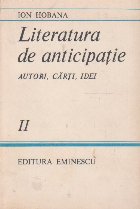 Literatura Anticipatie Autori carti idei