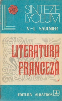 Literatura franceza, Volumul I