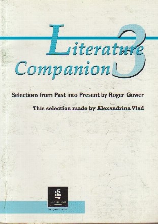 Literature Companion, 3 -Selections from Past into Present by Roger Gower