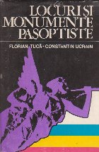 Locuri monumente pasoptiste (Editie 1978)